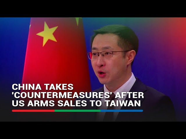 ⁣China condemns US arms sales to Taiwan, confirms countermeasure move