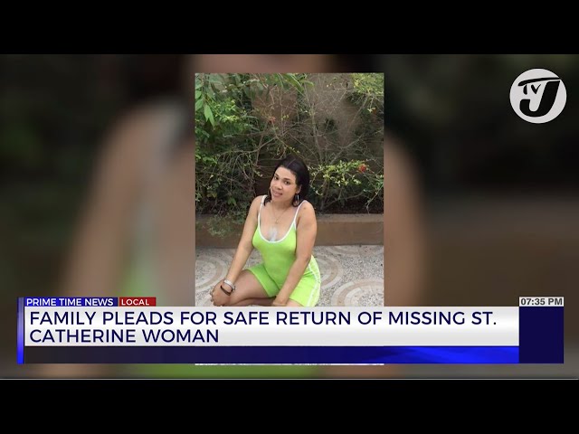 ⁣Family Pleads for Safe Return of Missing St. Catherine Woman | TVJ News