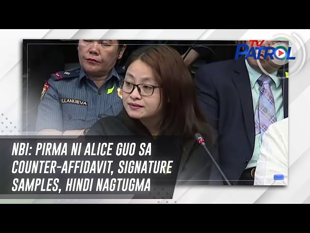 ⁣NBI: Pirma ni Alice Guo sa counter-affidavit, signature samples, hindi nagtugma | TV Patrol