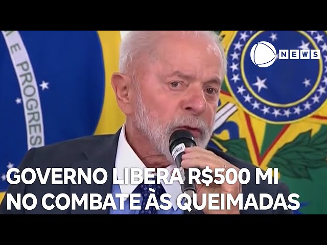 ⁣Governo federal libera R$ 500 milhões no combate às queimadas