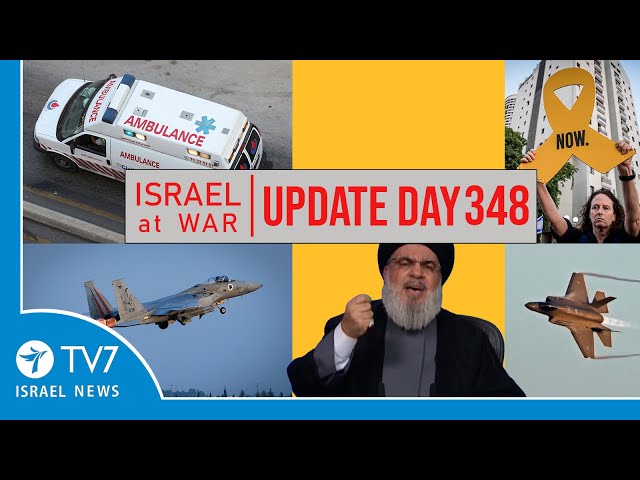 ⁣TV7 Israel News - Sword of Iron, Israel at War - Day 348 - UPDATE 18.09.24