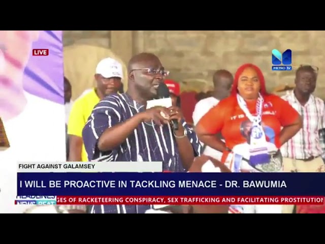 ⁣I will be proactive in tackling menace---Dr. Bawumia