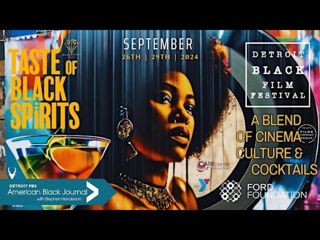 5th annual Detroit Black Film Festival couples with Taste of Black Spirits National Conference