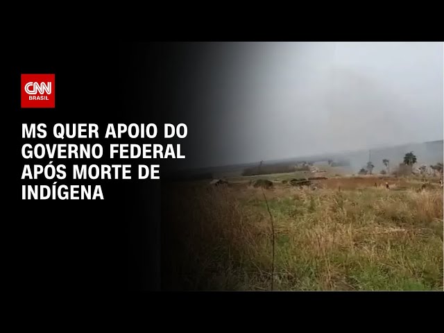 ⁣MS quer maior apoio do governo federal após morte de indígena | CNN 360º