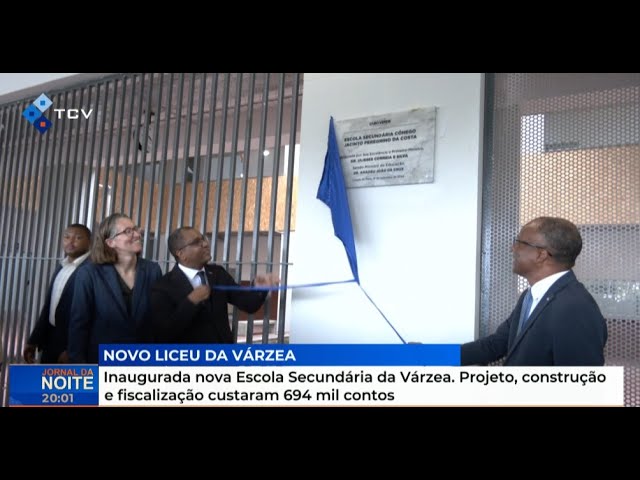 ⁣Inaugurada nova Escola Secundária da Várzea