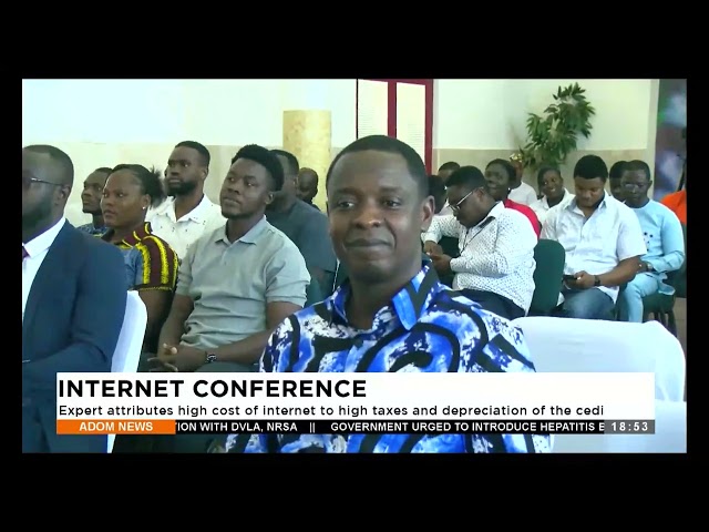 ⁣Experts attribute high cost of internet to high taxes and depreciation of the cedi