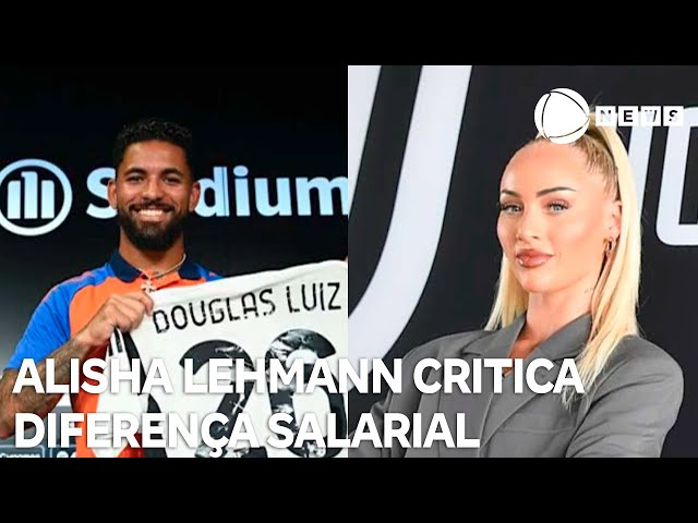 ⁣Alisha Lehmann, namorada de Douglas Luiz, fala sobre disparidade salarial no futebol feminino