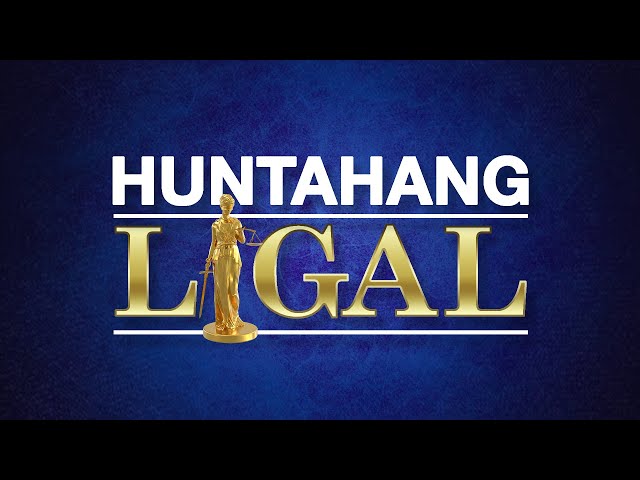 ⁣UNTV: Huntahang Ligal | September 19, 2024