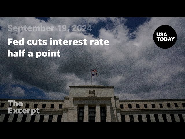 ⁣Fed cuts interest rate half a point | The Excerpt