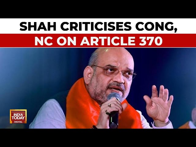 ⁣J&K Election 2024: Amit Shah Slams Congress, NC Over Article 370, Jammu And Kashmir | India Toda