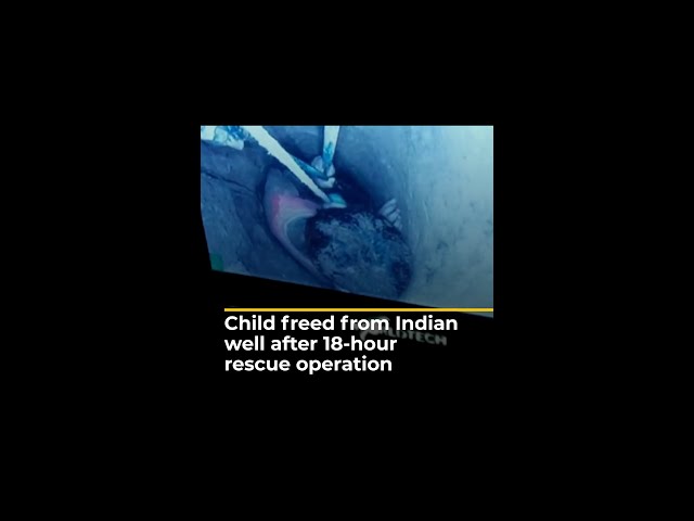 ⁣Child freed from Indian well after 18-hour rescue operation | AJ #shorts