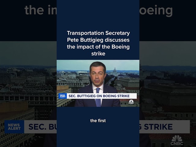 ⁣Transportation Secretary Pete Buttigieg discusses the impact of the Boeing strike