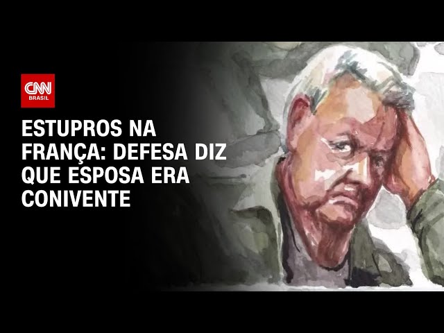 ⁣Estupros na França: Defesa diz que esposa era conivente | LIVE CNN