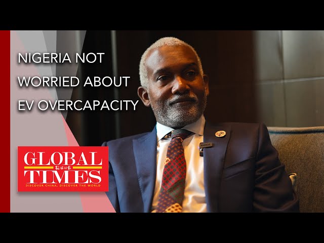 ⁣‘Nigeria is not worried about overcapacity in EV. In fact, bring it to us’: Nigerian FM