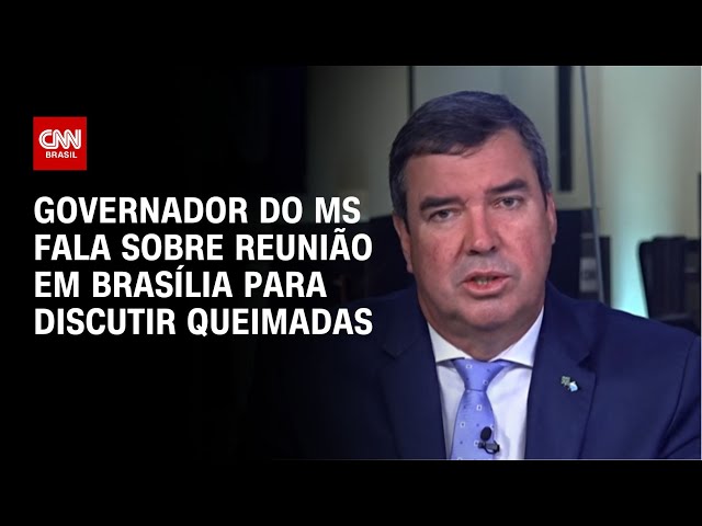 ⁣Governador do MS fala sobre reunião em Brasília para discutir queimadas | LIVE CNN