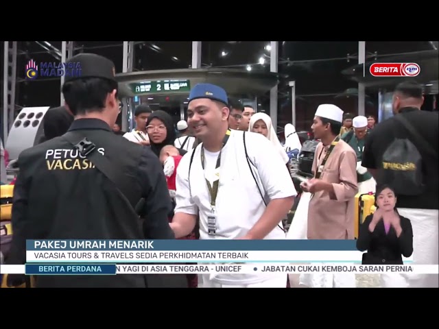 ⁣19 SEPT 2024 BERITA PERDANA - PAKEJ UMRAH MENARIK:VACASIA TOURS & TRAVELS SEDIA PERKHIDMATAN TER