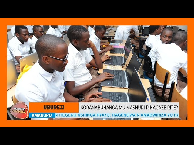 ⁣Uruhare rw'ikoranabuhanga mu mitangire y'ibizamini no koroshya imiyigishirize | Ibyo kwish