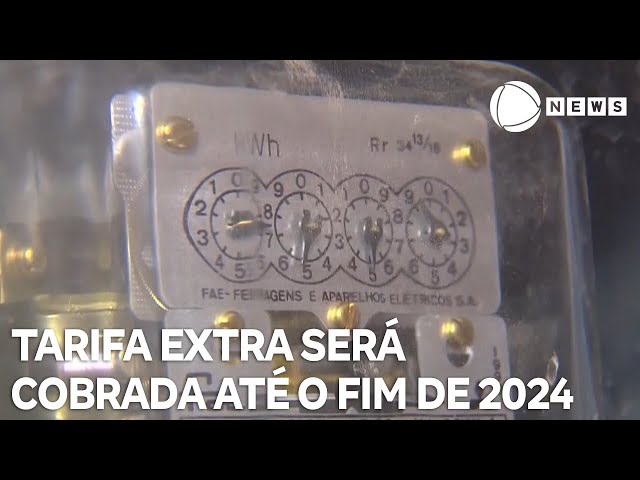 ⁣Tarifa extra na conta de luz será cobrada até o fim de 2024