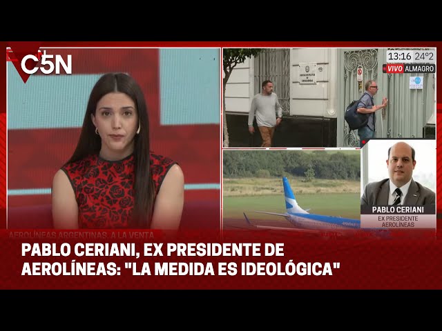 ⁣PABLO CERIANI, EX PRESIDENTE de AEROLÍNEAS: "La MEDIDA es IDEOLÓGICA"