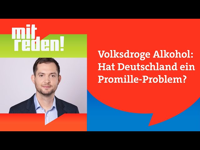 ⁣Volksdroge Alkohol: Hat Deutschland ein Promille-Problem? | mitreden.ard.de