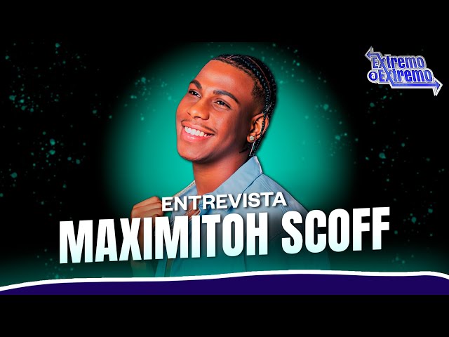 ⁣Entrevista a Maximitoh Scoff, Artista Musical | Extremo a Extremo