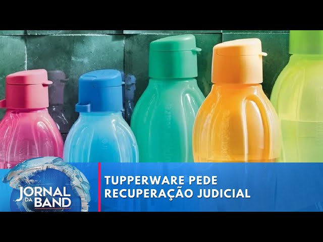 ⁣Tupperware pede recuperação judicial e anuncia processo de venda da empresa | Jornal da Band