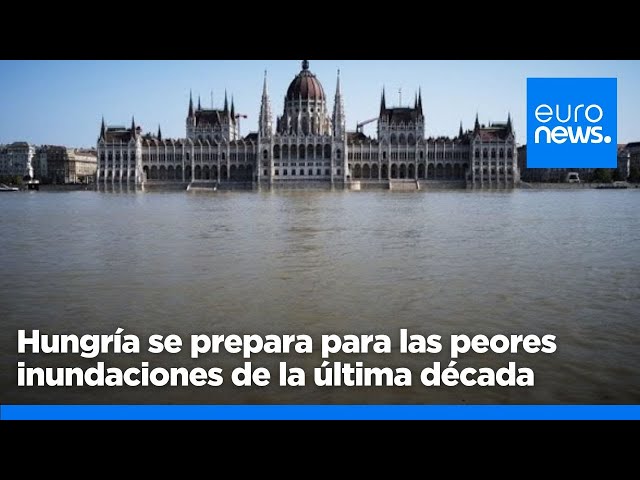 ⁣Hungría se prepara para las peores inundaciones de la última década