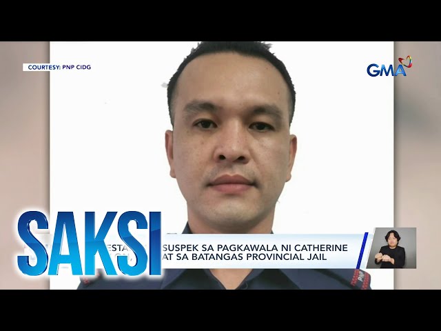 ⁣2 arestadong suspek sa pagkawala ni Catherine Camilon, inilipat sa Batangas Provincial Jail | Saksi