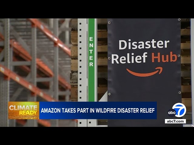 ⁣As climate change boosts wildfire risk, Amazon opens new SoCal disaster hub