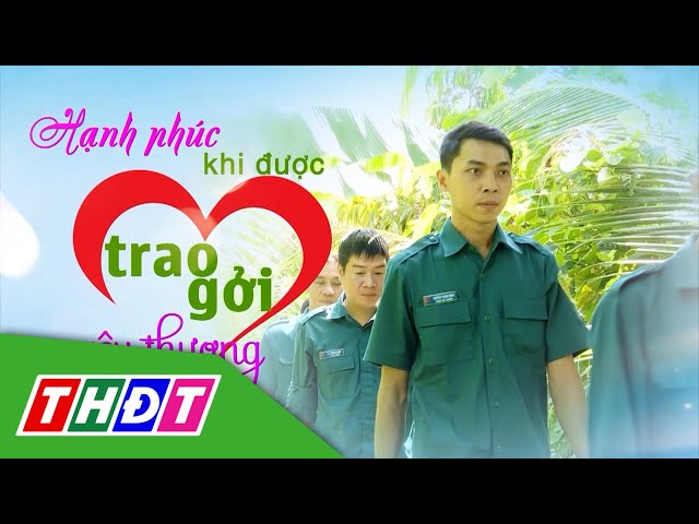 ⁣Hạnh phúc khi được trao gửi yêu thương | Quốc phòng toàn dân - 19/9/2024 | THDT