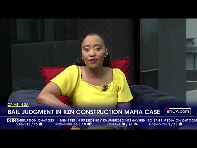 ⁣Crime In SA | Bail judgment in KZN construction mafia case