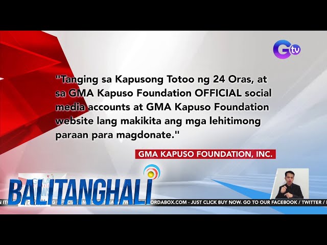 ⁣GMA Kapuso Foundation at Sparkle GMA Artist Center, nagpaalala na mag-ingat sa mga... | Balitanghali