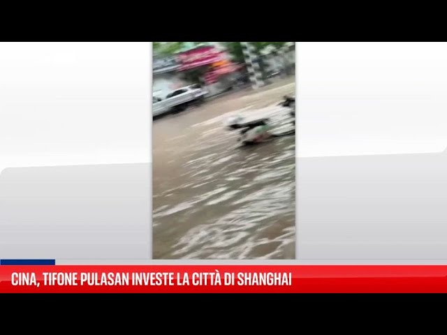 ⁣Cina, tifone Pulasan investe la città di Shanghai