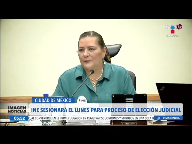 El INE sesionará para el proceso de la elección judicial