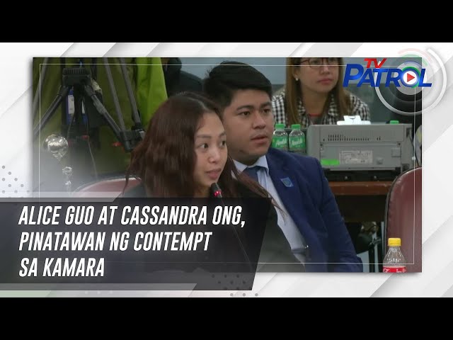 Alice Guo at Cassandra Ong, pinatawan ng contempt sa Kamara | TV Patrol