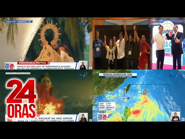 ⁣24 Oras: (Part 2) Pahalik ng Our Lady of Peñafrancia, dinagsa; Kabi-kabilang anunsyo ng..., atbp.