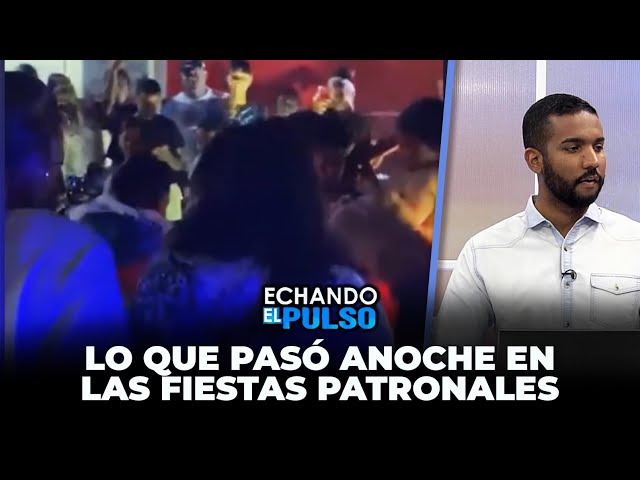 ⁣Increíble lo que pasó anoche en las Fiestas Patronales en Hato Mayor | Echando El Pulso