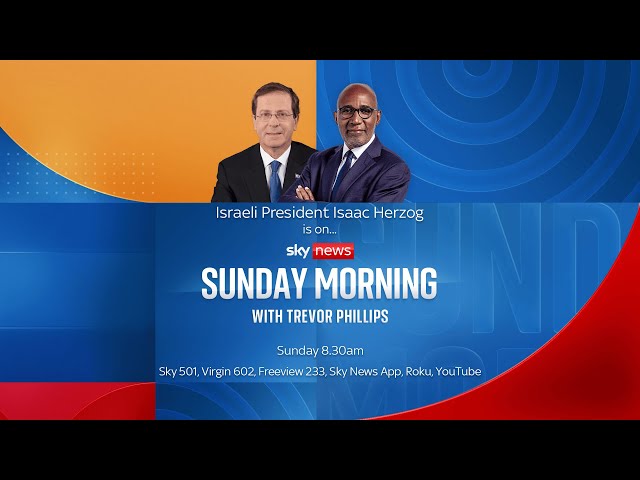 ⁣Sunday Morning with Trevor Phillips | Israeli President Isaac Herzog speaks to Sky News