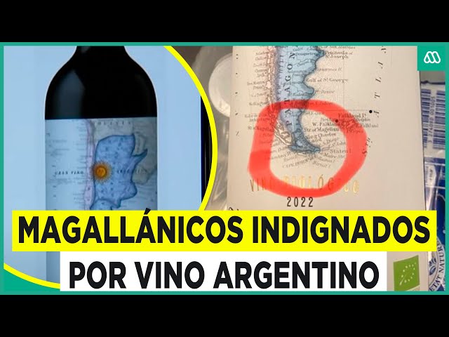 "Se adueñan de territorio chileno": Magallánicos indignados por etiqueta de vino argentino