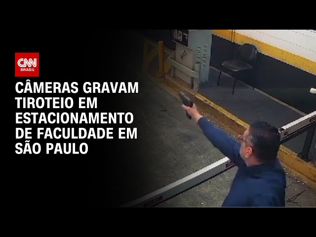 Câmeras gravam tiroteio em estacionamento de faculdade em São Paulo | BASTIDORES CNN