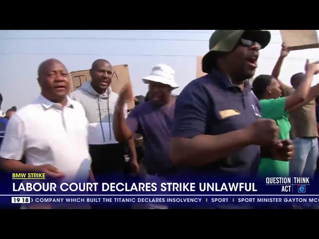 ⁣Labour Court declares BMW strike unlawful