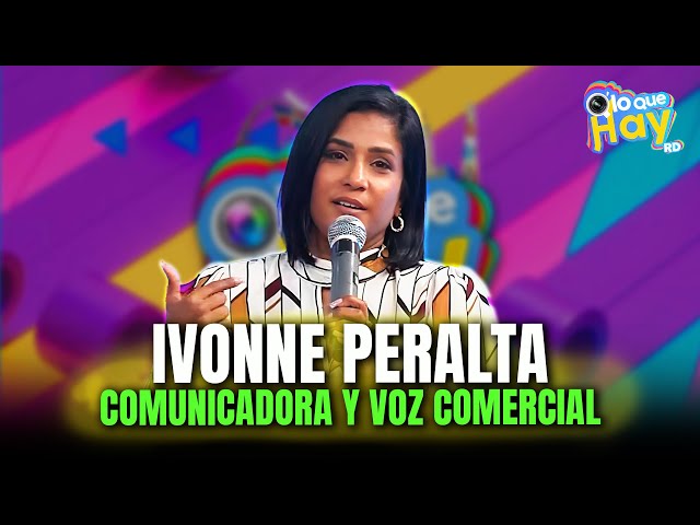 ⁣Entrevista a Ivonne Peralta, Comunicadora y Voz Comercial | Q' Lo Que Hay RD