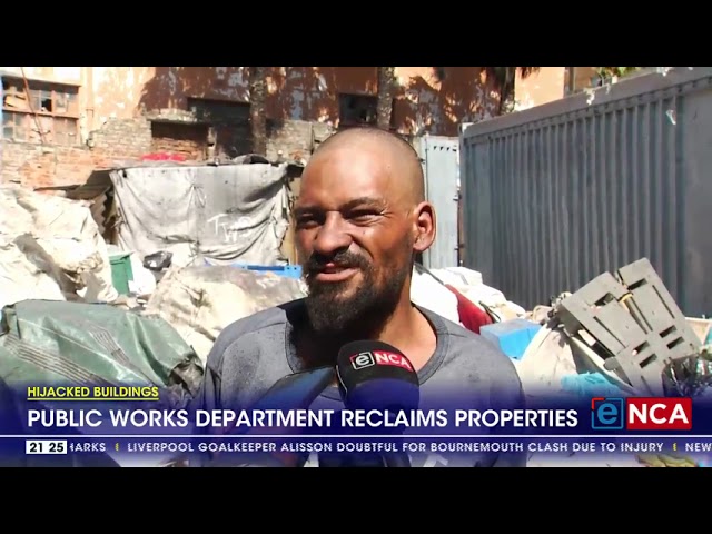 Hijacked Buildings | Public Works Department reclaims properties