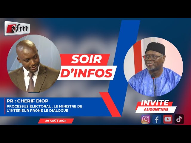 ⁣SOIR D'INFO - Français - Pr: Chérif DIOP - Invité : Alioune TINE - 20 Septembre 2024