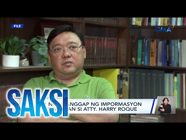 ⁣PNP, nakatanggap ng impormasyon kung nasaan si Atty. Harry Roque | Saksi