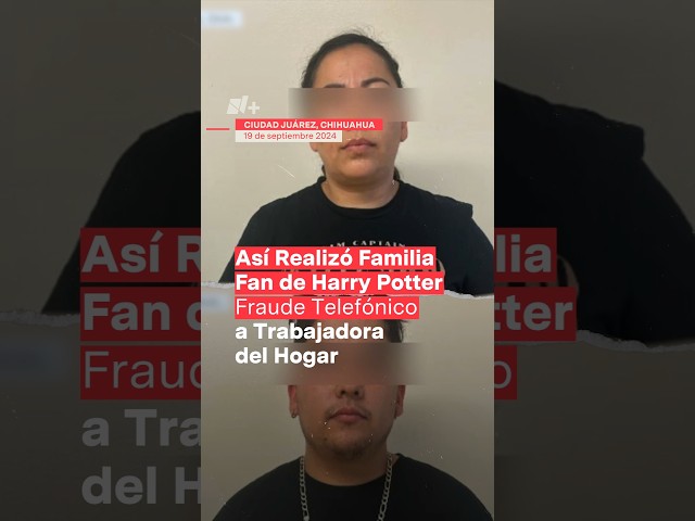 ⁣Así realizó familia fan de Harry Potter un fraude telefónico a trabajadora del hogar - N+ Shorts