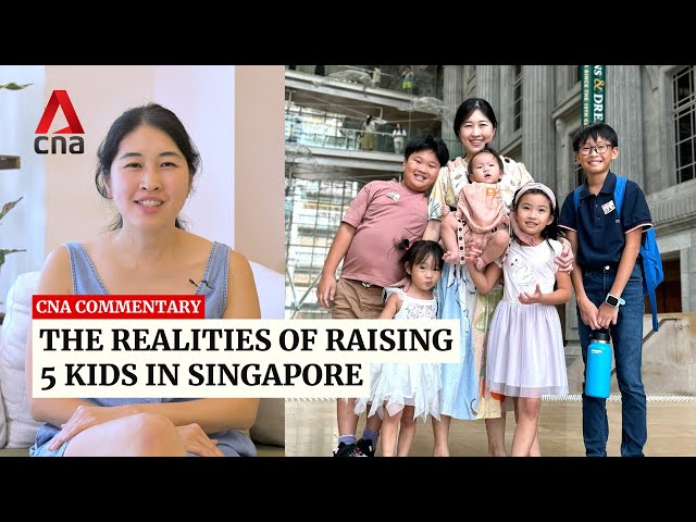 ⁣The realities of raising 5 kids in Singapore | Commentary