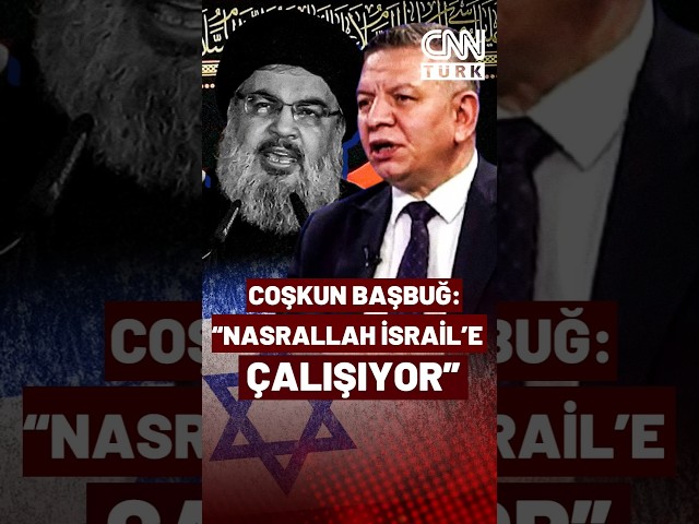 Nasrallah, Hizbullah'ın Lideri Mi Piyon Mu? Coşkun Başbuğ'dan Çarpıcı Yorum: İsrail'e