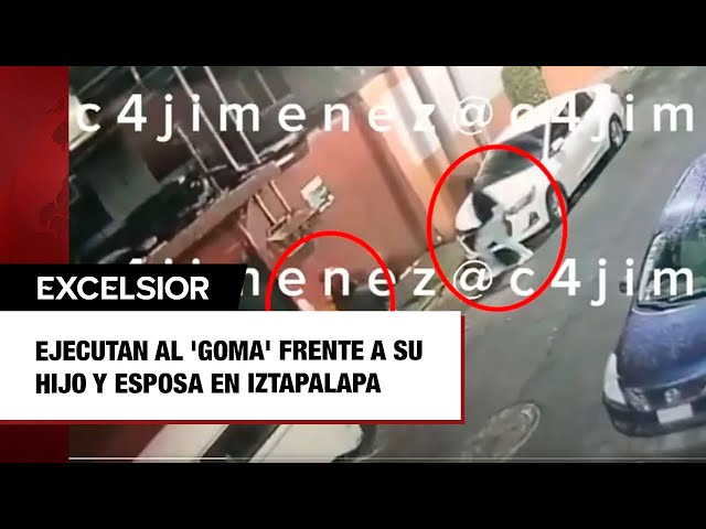 ⁣Ejecutan al 'Goma' frente a su hijo y esposa en Iztapalapa