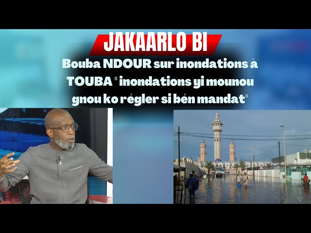 ⁣Bouba NDOUR sur inondations à TOUBA " inondations yi mounou gnou ko régler si bén mandat"